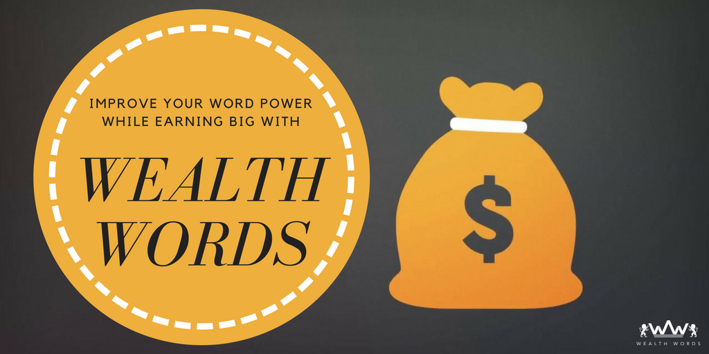 improve-your-word-power-while-earning-big-with-wealth-words