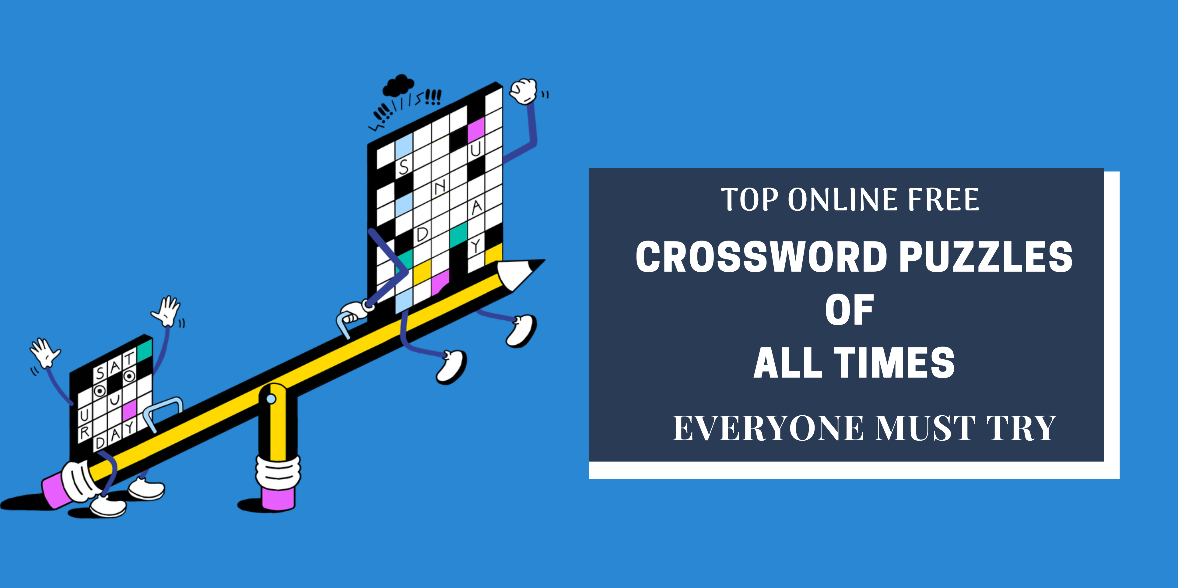 Top Online Free Crossword Puzzles of All Times Everyone Must Try
