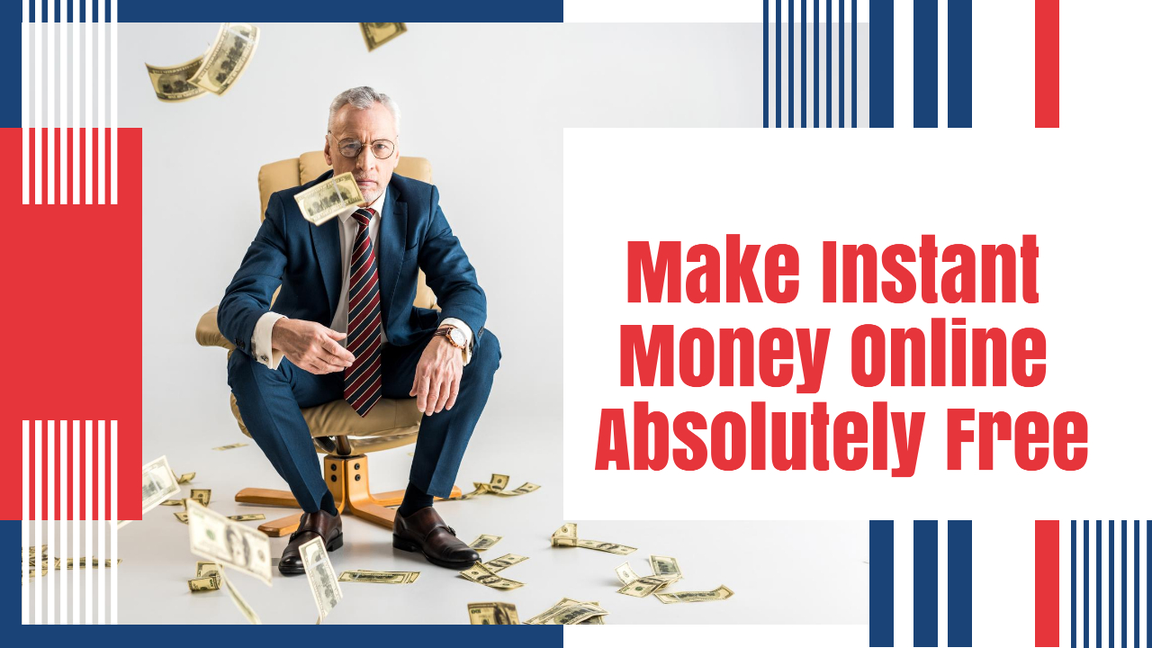 Make Instant Money Online Absolutely Free Australia