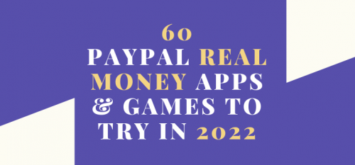 60 paypal real money apps & games