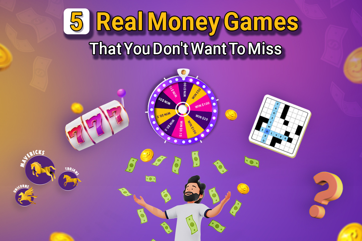 5-real-money-games-you-don-t-want-to-miss